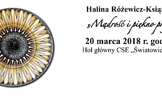 Wystawa „Mądrość i piękno przyrody” Haliny Różewicz-Książkiewicz